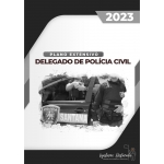 Extensivo Delegado Da Polícia Civil - Ed. 10 (Legislação Destacada 2024)